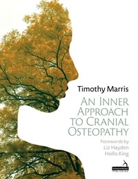 Abbildung von: An Inner Approach to Cranial Osteopathy - Handspring Publishing Limited