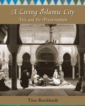 Cover: A Living Islamic City - World Wisdom Books