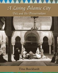 Abbildung von: A Living Islamic City - World Wisdom Books