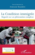 Cover: La Condition immigr&eacute;e - Documentation ha&iuml;tienne