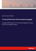 Cover: A Practical Grammar of the Sanskrit Language - Hansebooks
