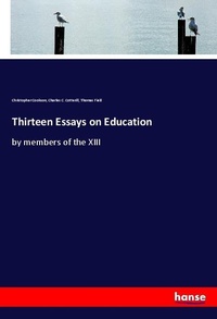 Enlarge image Cover: Thirteen Essays on Education - Hansebooks