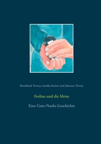 Abbildung von: Feeline und die Meise - BoD - Books on Demand