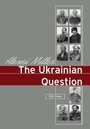 Cover: The Ukrainian Question - Central European University Press