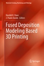 Cover: Fused Deposition Modeling Based 3D Printing - Springer