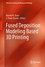 Cover: Fused Deposition Modeling Based 3D Printing - Springer