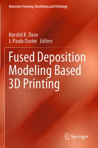 Enlarge image Cover: Fused Deposition Modeling Based 3D Printing - Springer