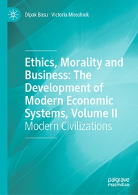 Abbildung von: Ethics, Morality and Business: The Development of Modern Economic Systems, Volume II - Palgrave Macmillan
