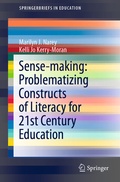 Cover: Sense-making: Problematizing Constructs of Literacy for 21st Century Education - Springer