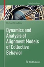 Cover: Dynamics and Analysis of Alignment Models of Collective Behavior - Birkhäuser