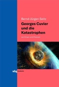 Bild: Georges Cuvier und die Katastrophen - wbg Academic in Herder