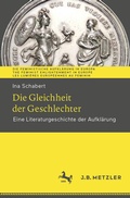 Abbildung von: Die Gleichheit der Geschlechter - J.B. Metzler