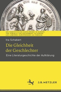 Abbildung von: Die Gleichheit der Geschlechter - J.B. Metzler