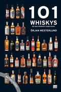 Cover: 101 Whiskys - die man probiert haben muss - aktualisierte Ausgabe - Ullmann Medien