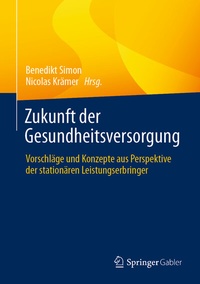 Abbildung von: Zukunft der Gesundheitsversorgung - Springer Gabler