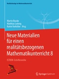 Cover: Neue Materialien f&uuml;r einen realit&auml;tsbezogenen Mathematikunterricht 8 - Springer Spektrum