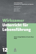 Cover: Wirksamer Unterricht f&uuml;r Lebensf&uuml;hrung - Schneider bei wbv