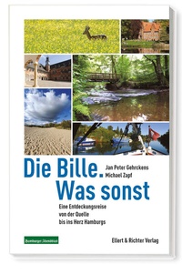 Abbildung von: Die Bille. Was sonst - Ellert & Richter