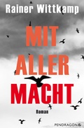 Cover: Mit aller Macht - Pendragon