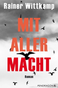 Abbildung von: Mit aller Macht - Pendragon