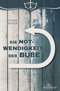 Cover: Die Notwendigkeit der Bu&szlig;e - Sola Gratia Medien