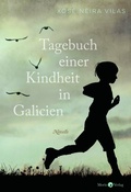 Cover: Tagebuch einer Kindheit in Galicien - Morio