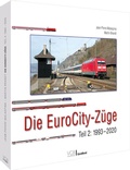 Cover: Die EuroCity-Z&uuml;ge - Verlagsgruppe Bahn