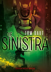 Enlarge image Cover: Die Sinistra - Edition Roter Drache