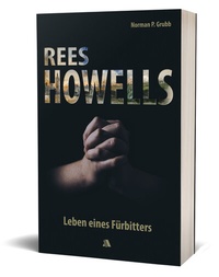 Enlarge image Cover: Rees Howells - Asaph Verlag