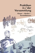 Cover: Praktiken in/der Versammlung - Neofelis