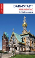 Cover: Darmstadt an einem Tag - Lehmstedt Verlag