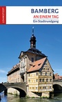 Cover: Bamberg an einem Tag - Lehmstedt Verlag