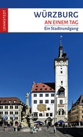 Cover: W&uuml;rzburg an einem Tag - Lehmstedt Verlag