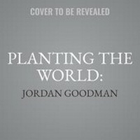 Enlarge image Cover: Planting the World: - William the 4th