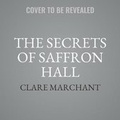 Cover: The Secrets of Saffron Hall - Avon Books