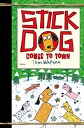 Cover: Stick Dog Comes to Town - HarperCollins