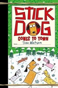 Cover: Stick Dog Comes to Town - HarperCollins
