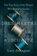 Cover: The Dressmakers of Auschwitz - Collins