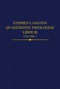 Cover: Stephen Langton, Quaestiones Theologiae: Liber III Volume 1 - Oxford University Press