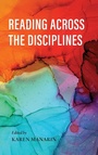 Cover: Reading Across the Disciplines - Indiana University Press
