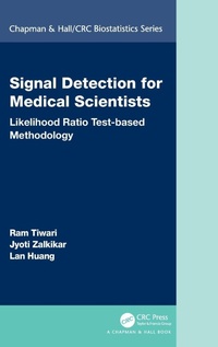 Enlarge image Cover: Signal Detection for Medical Scientists - Chapman & Hall/CRC