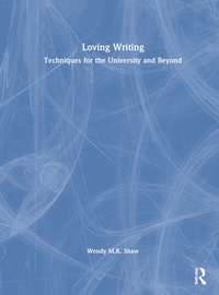 Abbildung von: Loving Writing - Routledge