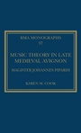 Cover: Music Theory in Late Medieval Avignon - Routledge