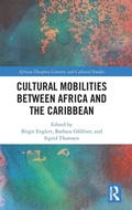 Cover: Cultural Mobilities Between Africa and the Caribbean - Routledge