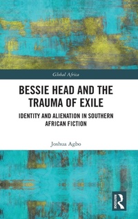 Abbildung von: Bessie Head and the Trauma of Exile - Routledge