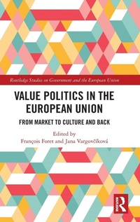 Enlarge image Cover: Value Politics in the European Union - Routledge