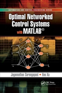 Enlarge image Cover: Optimal Networked Control Systems with MATLAB - CRC Press