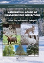 Cover: Mathematical Models of Plant-Herbivore Interactions - Chapman & Hall/CRC
