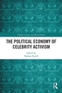 Cover: The Political Economy of Celebrity Activism - Routledge