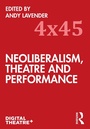 Cover: Neoliberalism, Theatre and Performance - Routledge